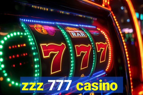 zzz 777 casino
